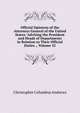 Official Opinions of the Attorneys General of the United States: Advising the President and Heads of Departments in Relation to Their Official Duties ., Volume 32, Christopher Columbus Andrews 
