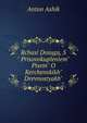 Rchas? Dosuga, S" Prisovokuplen?em" Pisem" O Kerchenskikh" Drevnostyakh"., Anton Ashik 