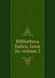 Bibliotheca Indica, Issue 56, volume 2, 
