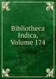Bibliotheca Indica, Volume 174, 
