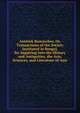Asiatick Researches, Or, Transactions of the Society Instituted in Bengal, for Inquiring Into the History and Antiquities, the Arts, Sciences, and Literature of Asia, 