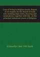 Cost of living in Belgian towns. Report of an enquiry by the Board of trade into working class rents, housing and retail prices, together with the . in the principal industrial towns of Belgium, H Llewellyn 1864-1945 Smith 
