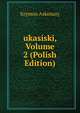 ukasiski, Volume 2 (Polish Edition), Szymon Askenazy 