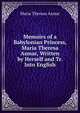Memoirs of a Babylonian Princess, Maria Theresa Asmar, Written by Herself and Tr. Into English, Maria Theresa Asmar 