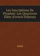 Les Inscriptions De Piyadasi: Les Quartorze Edits (French Edition), Aoka 