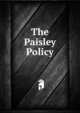 The Paisley Policy, 