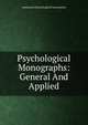 Psychological Monographs: General And Applied, American Psychological Association 