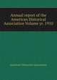 Annual report of the American Historical Association Volume yr. 1910, American Historical Association 