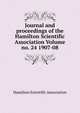 Journal and proceedings of the Hamilton Scientific Association Volume no. 24 1907-08, Hamilton Scientific Association 