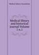 Medical library and historical journal Volume 1 n.1, Medical Library Association 