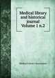 Medical library and historical journal Volume 1 n.2, Medical Library Association 