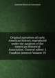 Original narratives of early American history, reproduced under the auspices of the American Historical Association. General editor: J. Franklin Jameson Volume 10, American Historical Association 