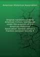 Original narratives of early American history, reproduced under the auspices of the American Historical Association. General editor: J. Franklin Jameson Volume 4, American Historical Association 