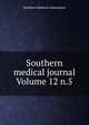 Southern medical journal Volume 12 n.5, Southern Medical Association 