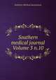Southern medical journal Volume 3 n.10, Southern Medical Association 