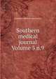 Southern medical journal Volume 3 n.9, Southern Medical Association 