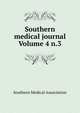 Southern medical journal Volume 4 n.3, Southern Medical Association 