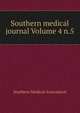 Southern medical journal Volume 4 n.5, Southern Medical Association 