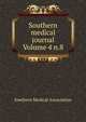 Southern medical journal Volume 4 n.8, Southern Medical Association 