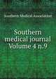 Southern medical journal Volume 4 n.9, Southern Medical Association 