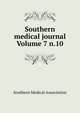 Southern medical journal Volume 7 n.10, Southern Medical Association 