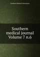 Southern medical journal Volume 7 n.6, Southern Medical Association 