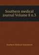 Southern medical journal Volume 8 n.3, Southern Medical Association 