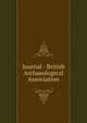 Journal - British Archaeological Association, 