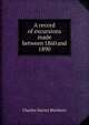 A record of excursions made between 1860 and 1890, Charles Davies Sherborn 