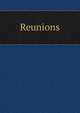 Reunions, 