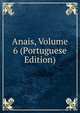 Anais, Volume 6 (Portuguese Edition), 