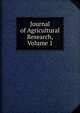 Journal of Agricultural Research, Volume 1, 