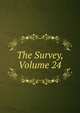 The Survey, Volume 24, 