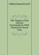 The Tippets of the Canons Ecclesiastical: With Illustrative Wood Cuts, Gilbert James French 