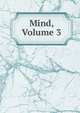 Mind, Volume 3, 
