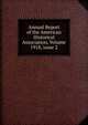 Annual Report of the American Historical Association, Volume 1918, issue 2, 