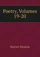 Poetry, Volumes 19-20, Harriet Monroe 
