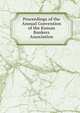 Proceedings of the Annual Convention of the Kansas Bankers Association, 