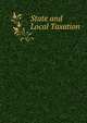 State and Local Taxation, 