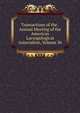 Transactions of the . Annual Meeting of the American Laryngological Association, Volume 36, 
