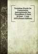 Troisi?me Proc?s De L'association Internationale Des Travailleurs ? Paris 20 June - 5 July 1870 (French Edition), 