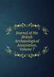 Journal of the British Archaeological Association, Volume 7, 