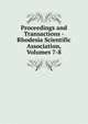 Proceedings and Transactions - Rhodesia Scientific Association, Volumes 7-8, 