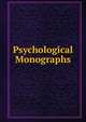 Psychological Monographs, 