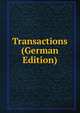 Transactions (German Edition), 