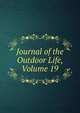 Journal of the Outdoor Life, Volume 19, 