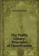 The Traffic Library: Principles of Classification, Edward J. Martin 
