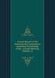 Annual Report of the American Bar Association: Including Proceedings of the . Annual Meeting, Volume 12, 