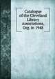 Catalogue of the Cleveland Library Associations, Org. in 1948, 