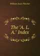 The "A. L. A." Index, William Isaac Fletcher 